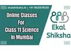 Best Online Classes For Class 11 Science In Mumbai