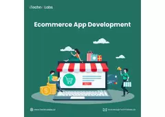 iTechnolabs - Top-notch eCommerce App Development Services