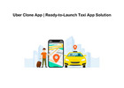 Uber Clone App | Ready-to-Launch Taxi App Solution