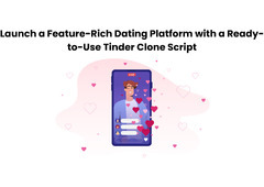 Launch a Feature-Rich Dating Platform with a Ready-to-Use Tinder Clone Script