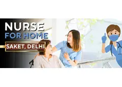 The Importance of Trusted Home Nursing Services in Saket, Delhi Ncr